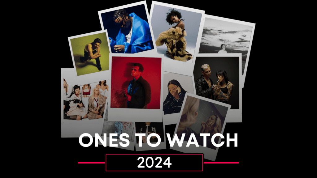 Ones To Watch 2024